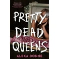 thumbnail image 1 of Pretty Dead Queens, (Hardcover), 1 of 1