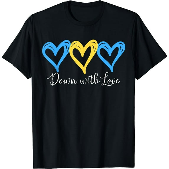 Pretty Down With Love World Down Syndrome Awareness Day T-Shirt