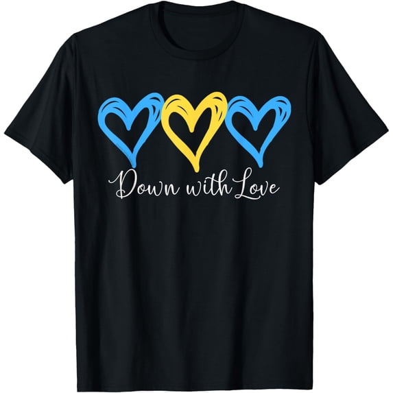 Pretty Down With Love World Down Syndrome Awareness Day T-Shirt men and women can wear, black, white, gifts