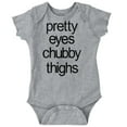 thumbnail image 1 of Pretty Eyes Chunky Thighs Adorable Bodysuit Jumper Girls Infant Baby Brisco Brands NB, 1 of 6