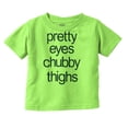 thumbnail image 1 of Pretty Eyes Chunky Thighs Adorable Youth T Shirt Tee Girls Infant Toddler Brisco Brands 4T, 1 of 5