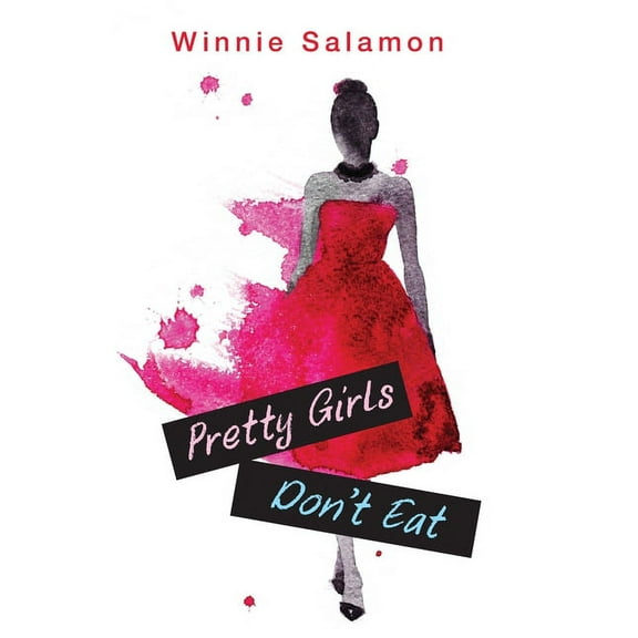 Pretty Girls Don't Eat, (Paperback)