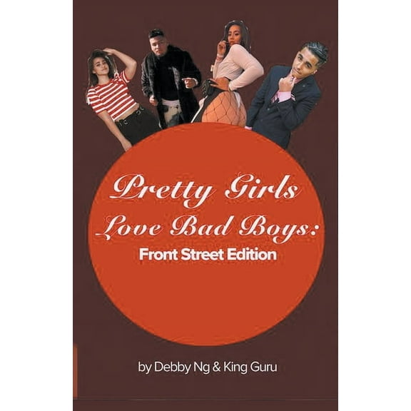 Pretty Girls Love Bad Boys: Front Street Edition, (Paperback)