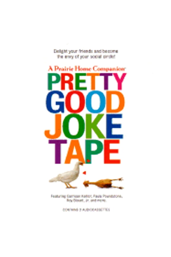 Pre-Owned Pretty Good Joke Tape (Audiobook On Cassette Tape) by Garrison Keillor, Paula Poundstone, Roy Blount
