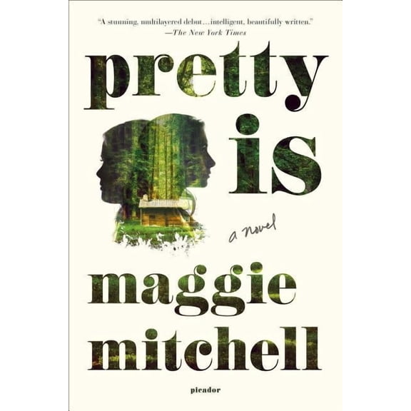 Pretty Is : A Novel (Paperback)