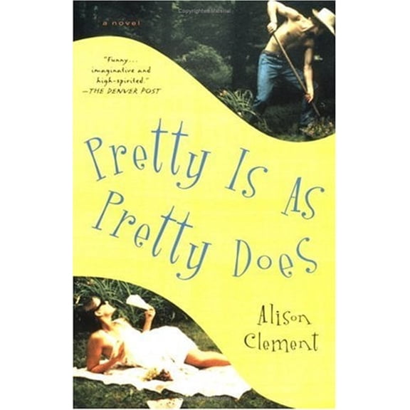 Pre-Owned Pretty Is As Pretty Does: A Novel (Paperback) 0743453522 9780743453523