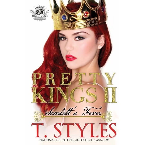 Pretty Kings Pretty Kings 2: Scarlett's Fever (The Cartel Publications Presents), Book 2, (Paperback)