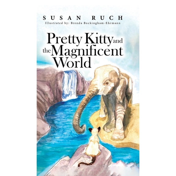 Pretty Kitty and the Magnificent World, (Hardcover)