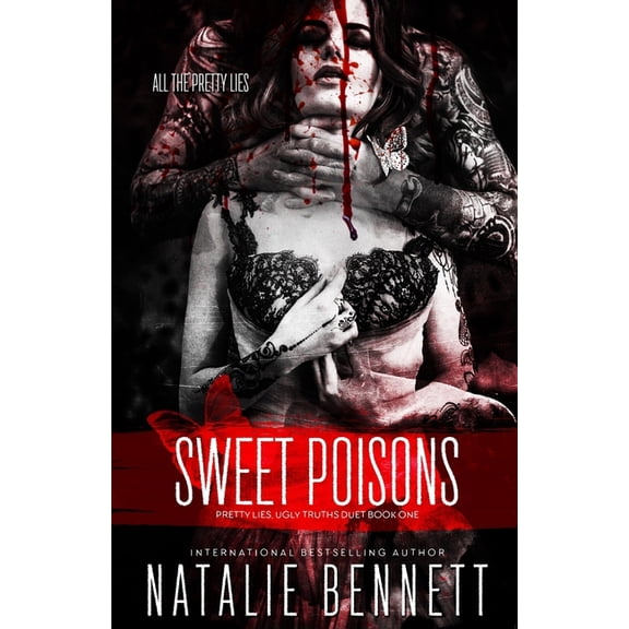 Pretty Lies, Ugly Truths: Sweet Poisons (Series #1) (Paperback)
