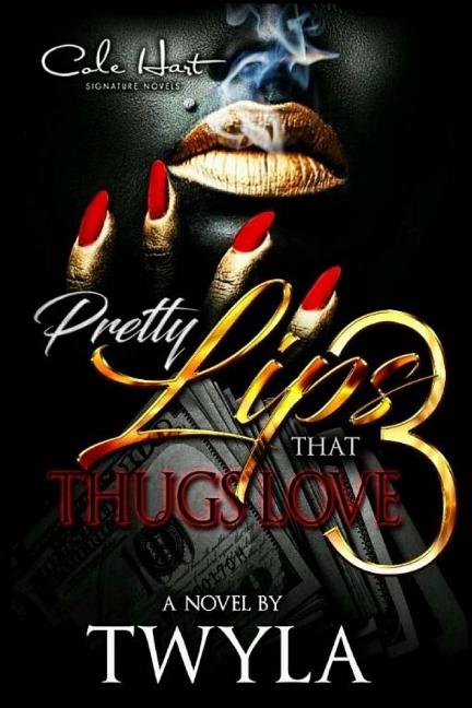 Pretty Lips That Thugs Love 3 (Paperback) by Twyla T