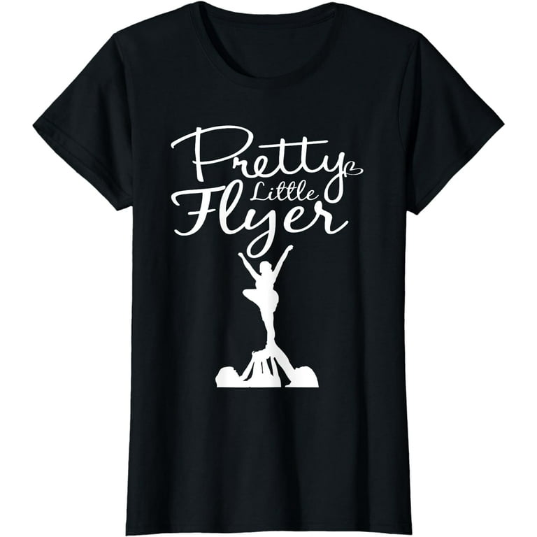 Pretty Little Flyer - Cheerleading Fun Cute T Shirt Pretty Little Flyer - Cheerleading Fun Cute T Shirt
