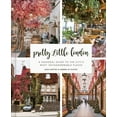thumbnail image 1 of Pretty Little London Pretty Little London: A Seasonal Guide to the City's Most Instagrammable Places, (Hardcover), 1 of 1