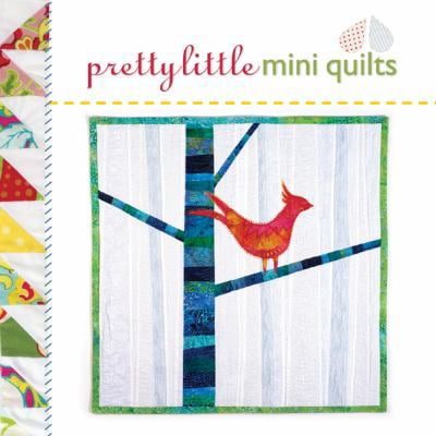 Pre-Owned Pretty Little Mini Quilts (Hardcover) 160059493X 9781600594939