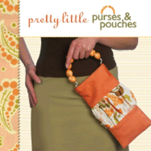 Pretty Little Purses & Pouches