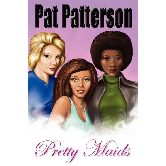 Pretty Maids (Paperback)