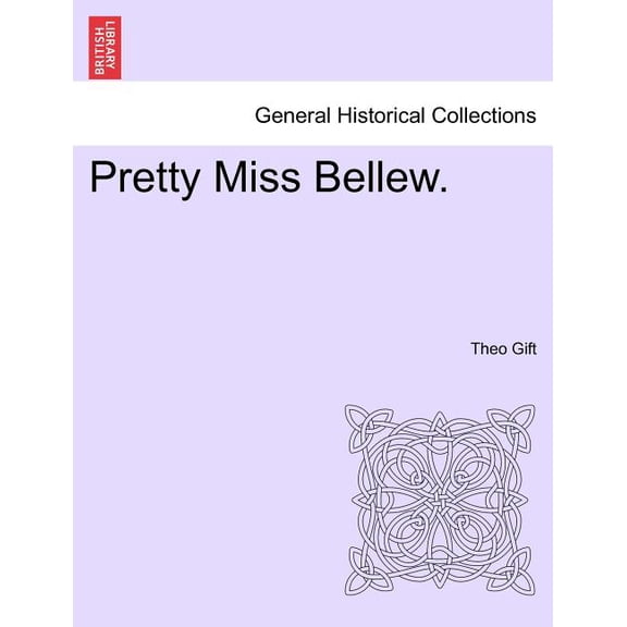 Pretty Miss Bellew. (Paperback)