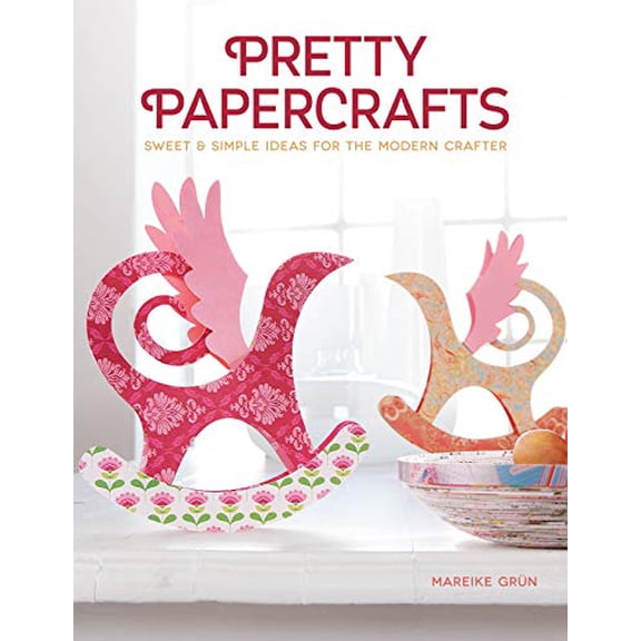 Pre-Owned Pretty Papercrafts: Sweet & Simple Ideas for the Modern Crafter (Paperback) 157421859X 9781574218596