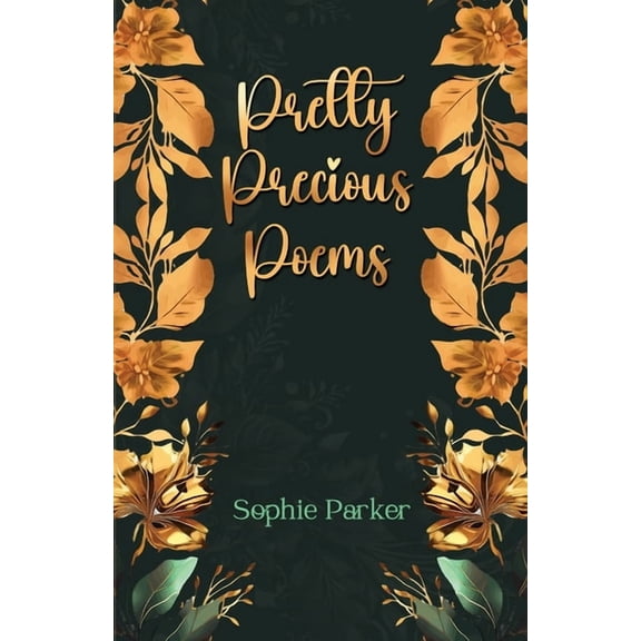 Pretty Precious Poems, (Paperback)