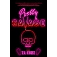 thumbnail image 1 of Pretty Savage, (Paperback), 1 of 1