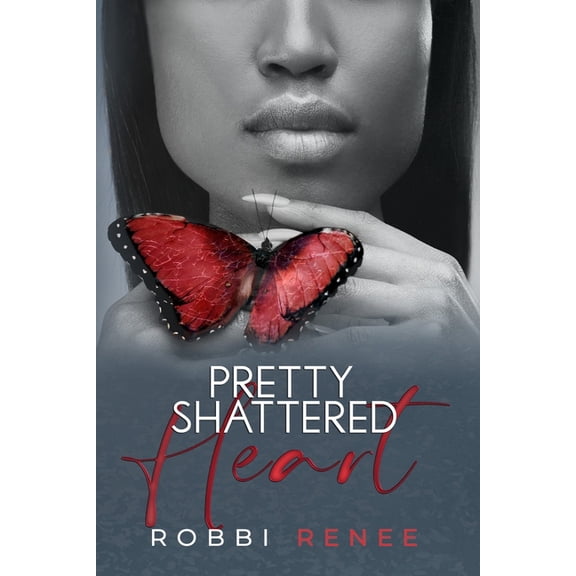 Pretty Shattered Heart (Paperback) by Robbi Renee