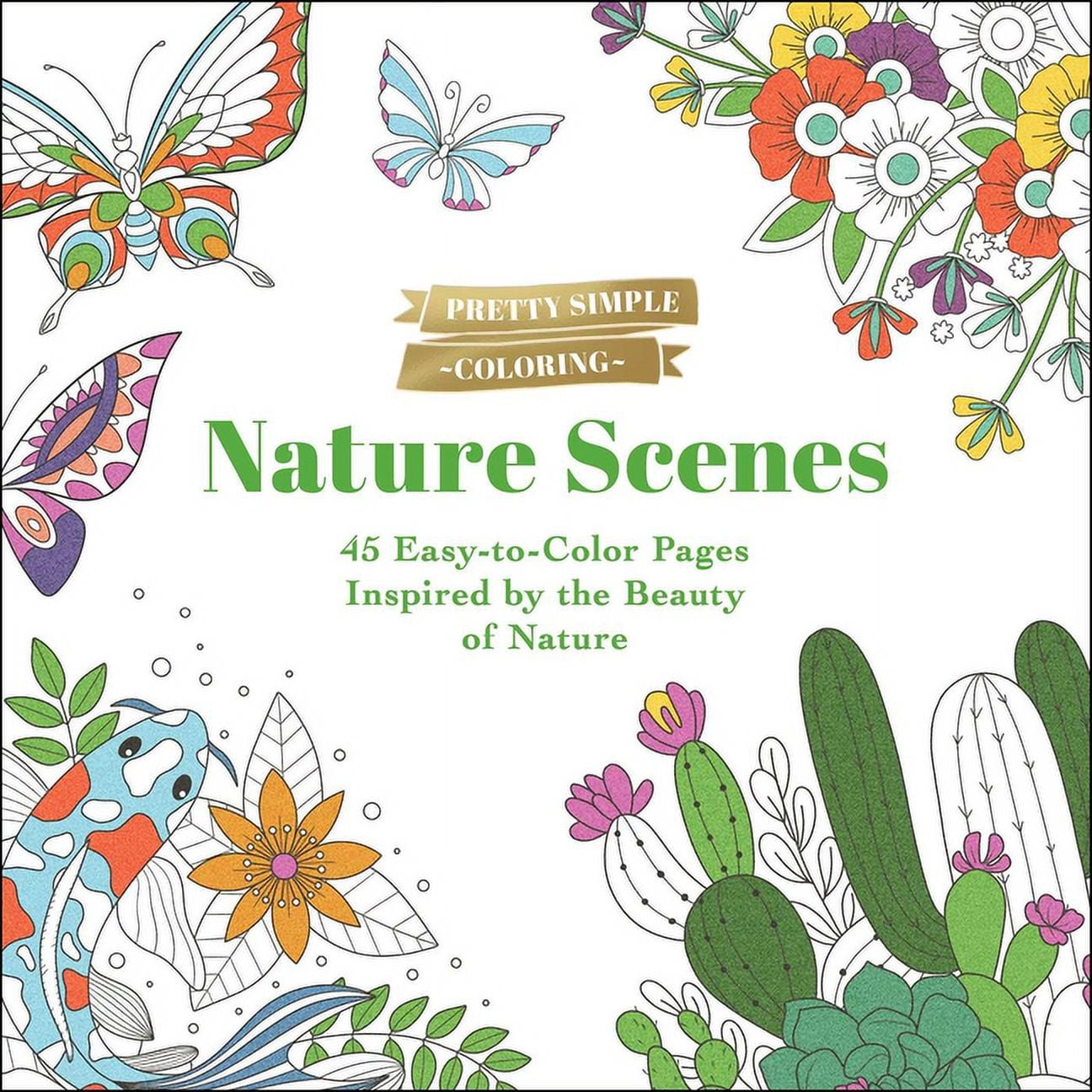 Pretty Simple Coloring Pretty Simple Coloring: Nature Scenes: 45 Easy ...