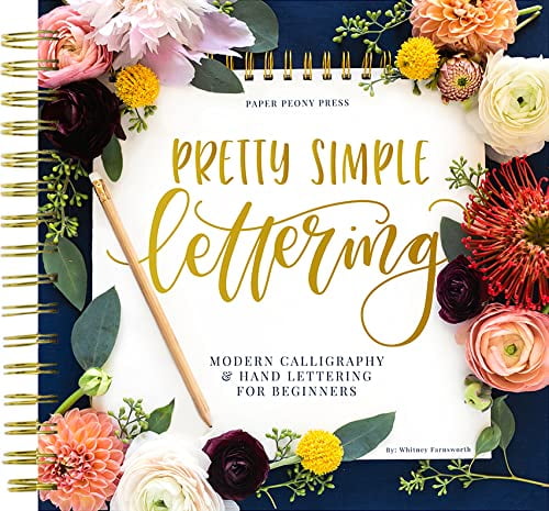 A Simple Lettering Pre-Owned Pretty Simple Lettering: A Step-by-Step Hand Lettering and ...