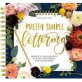 thumbnail image 1 of Pre-Owned Pretty Simple Lettering: A Step-by-Step Hand Lettering and Modern Calligraphy Workbook for Beginners (Premium Spiral-Bound Hardcover), 1 of 1