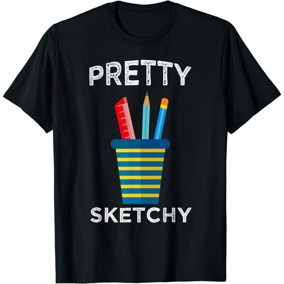Pretty Sketchy Fun Art Lover Colored Pencils Artists T-Shirt