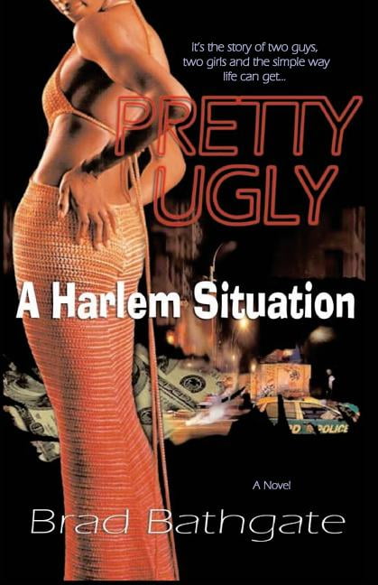 Pretty Ugly: A Harlem Situation (Paperback)