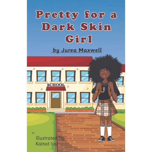 Pretty for a Dark Skin Girl (Paperback)