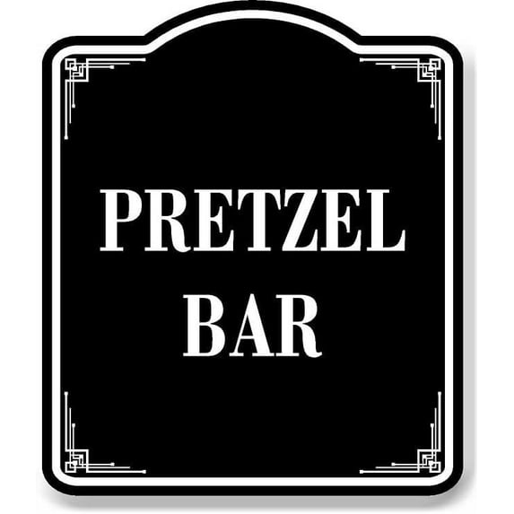 Pretzel Bar BLACK Aluminum Composite Sign, 8.5"x10"