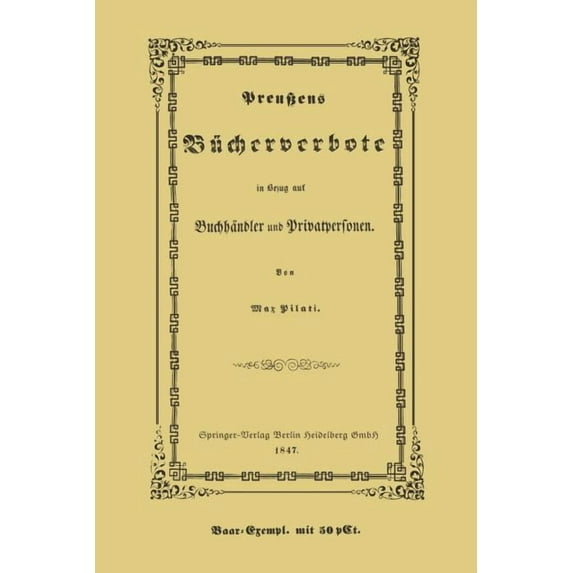 PreuÃens Bücherverbote in Betreff Der Privatpersonen Und Buchhändler, (Paperback)