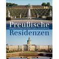 thumbnail image 1 of Preu?ische Residenzen : K?nigliche Schl?sser Und G?rten in Berlin Und Brandenburg, 1 of 1