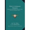 thumbnail image 1 of Preu's German Primer : Being An Introduction To First Steps In German (1871) (Paperback), 1 of 1