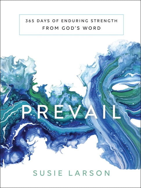 SUSIE LARSON Prevail: 365 Days of Enduring Strength from God's Word (Hardcover)
