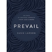 Prevail 365 Days of Enduring Strength from Gods Word, Hardcover