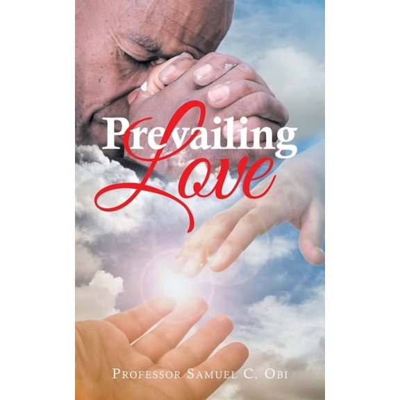 Prevailing Love