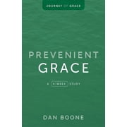 Prevenient Grace A 4-Week Study, Paperback