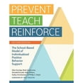 thumbnail image 1 of Pre-Owned Prevent-Teach-Reinforce: The School-Based Model of Individualized Positive Behavior Support (Paperback) 1681250845 9781681250847, 1 of 1