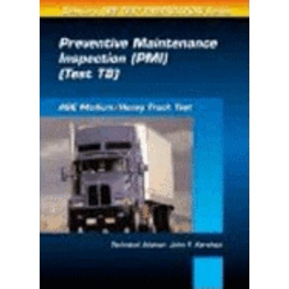 Pre-Owned Preventative Maintenance: ASE Test Prep Series -- Medium/Heavy Duty Truck (T8) : Preventative Maintenance (Paperback)