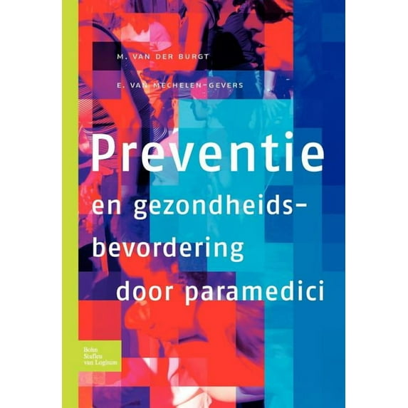 Preventie En Gezondheidsbevordering Door Paramedici, (Paperback)