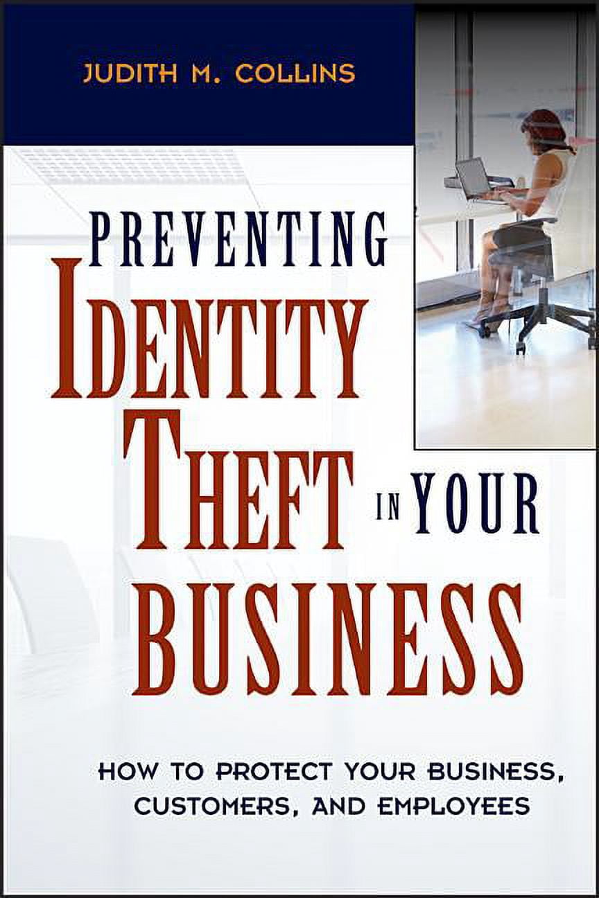 Curated visual reference: Preventing Identity Theft At The Workplace Reference: Preventing Identity Theft In Your Business How To Protect Your