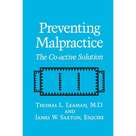 Preventing Malpractice: The Co-Active Solution, (Paperback)