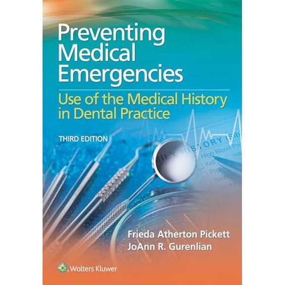 Pre-Owned Preventing Medical Emergencies: Use of the Medical History in Dental Practice: ., 9781451194180, 1451194188, Paperback, 3 edition