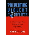 thumbnail image 1 of Pre-Owned Preventing Violent Conflicts (Paperback) by Professor Michael Lund, 1 of 1