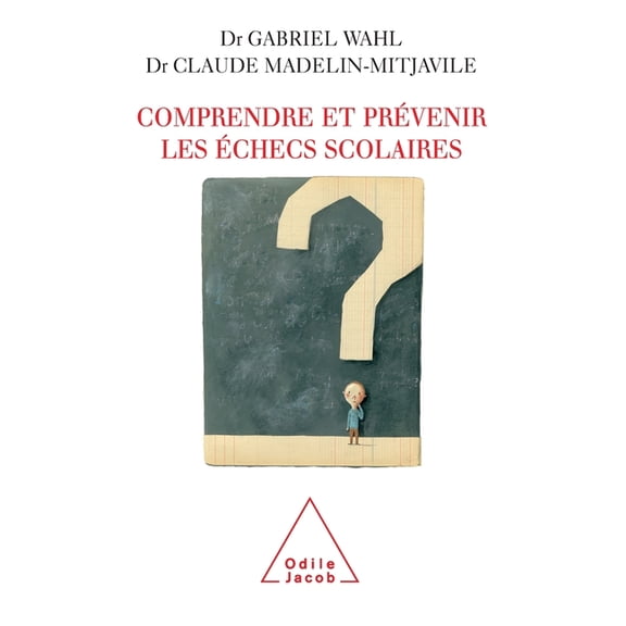Preventing and Overcoming Academic Failures / Comprendre et prvenir les checs scolaires, (Paperback)