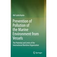 thumbnail image 1 of Prevention of Pollution of the Marine Environment from Vessels: The Potential and Limits of the International Maritime O, (Hardcover), 1 of 1