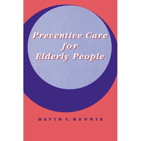 Preventive Care for Elderly People, (Hardcover)