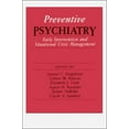 thumbnail image 1 of Pre-Owned Preventive Psychiatry: Early Intervention and Situational Crisis Management Paperback, 1 of 1