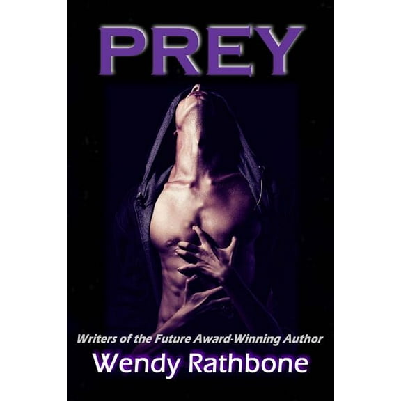 Prey Paperback 1942415192 9781942415190 Wendy Rathbone